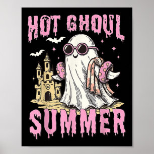 Funny Halloween Hot Ghoul Summer Summerween Spooky Poster