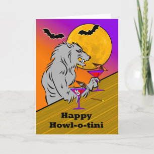 Funny Halloween Howl-o-tini with Wolf Martinis Card