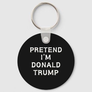 Funny Halloween Lazy Costume Pretend I'm Donald Tr Key Ring