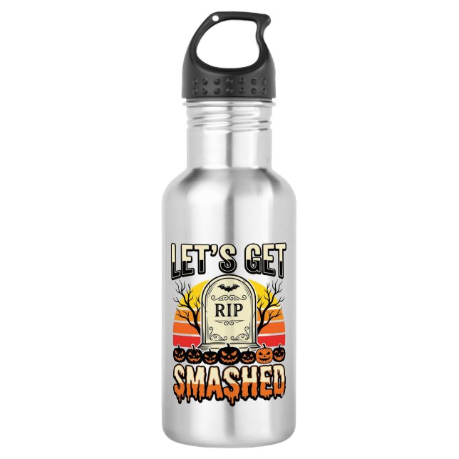 Funny Halloween Let’s Get Smashed Graveyard Design 532 Ml Water Bottle (Front)