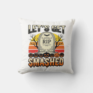 Funny Halloween Let’s Get Smashed Graveyard Design Cushion