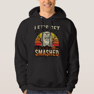 Funny Halloween Let’s Get Smashed Graveyard Design Hoodie
