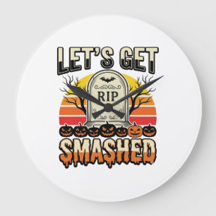 Funny Halloween Let’s Get Smashed Graveyard Design Large Clock
