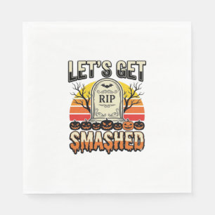 Funny Halloween Let’s Get Smashed Graveyard Design Napkin