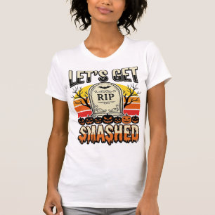 Funny Halloween Let’s Get Smashed Graveyard Design T-Shirt