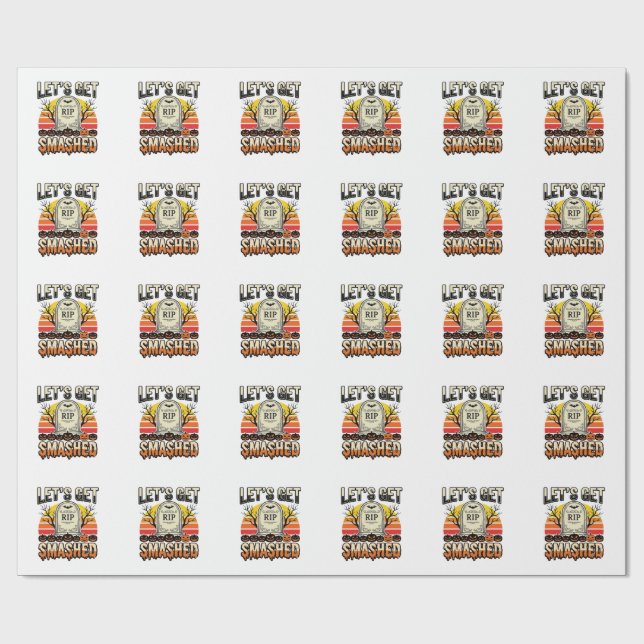 Funny Halloween Let’s Get Smashed Graveyard Design Wrapping Paper (Flat)