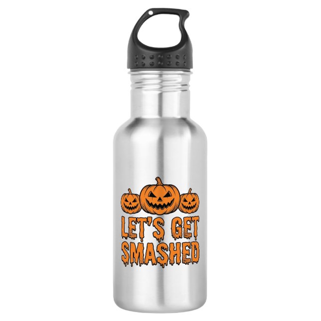 Funny Halloween Let’s Get Smashed Pumpkin 532 Ml Water Bottle (Front)
