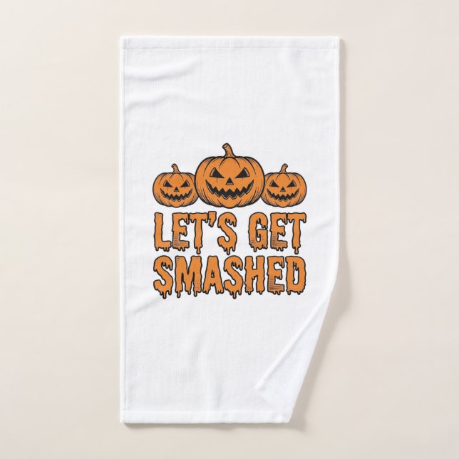 Funny Halloween Let’s Get Smashed Pumpkin Hand Towel (Hand Towel)
