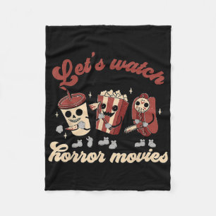 Funny Halloween Lets Watch Horror Movies And Chill Fleece Blanket