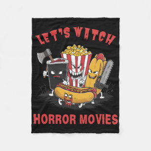 Funny Halloween Let's Watch Horror Movies Women Me Fleece Blanket