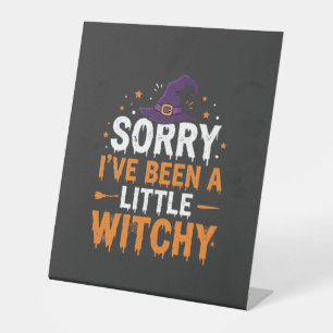 Funny Halloween Little Witchy Quote Design Pedestal Sign