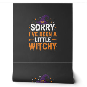 Funny Halloween Little Witchy Quote Design Wallpaper