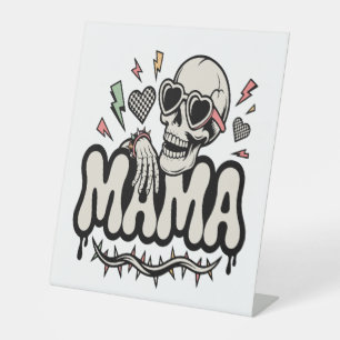 Funny Halloween Mama Cool Skull Pedestal Sign