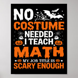 Funny Halloween Math Teacher Mathematics Educator Poster