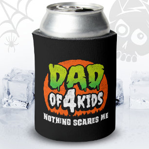 Funny Halloween Nothing Scares Me Dad of 4 Kids Can Cooler