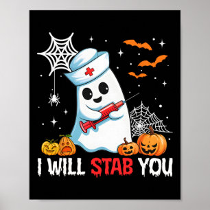 Funny Halloween Nurse I Will Stab You Ghost Men Wo Poster