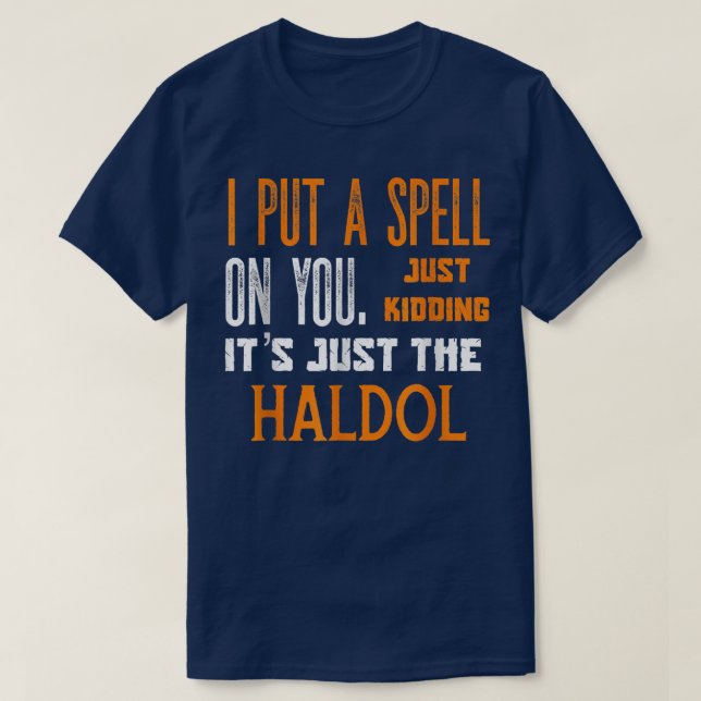 Funny Halloween Nurse Rn Medical Haldol Spell Medi T-Shirt (Design Front)