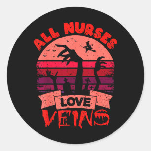 Funny Halloween Nurse Shirt Nurses Love Veins Classic Round Sticker