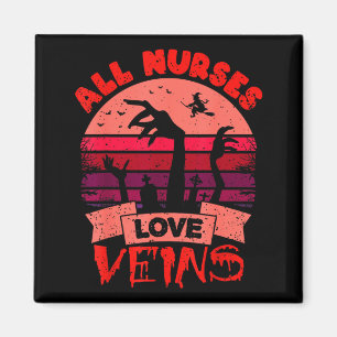 Funny Halloween Nurse Shirt Nurses Love Veins Magnet