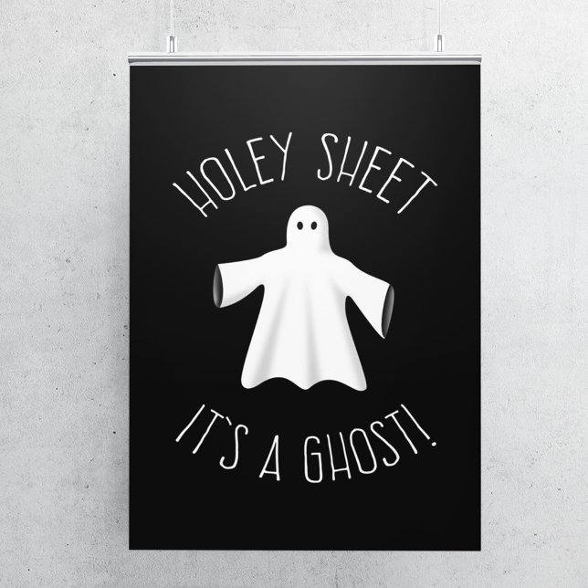 Funny Halloween Poster - Holey Sheet It's A Ghost (Creator Uploaded)