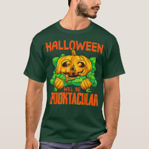 Funny Halloween Pumpkin Jack O'Lantern Spooktacula T-Shirt