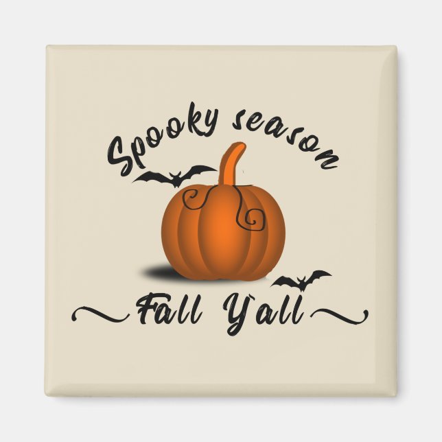 Funny Halloween pumpkin season is here Magnet (Front)