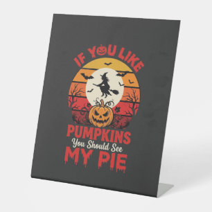 Funny Halloween Pumpkins Pie Design_1 Pedestal Sign