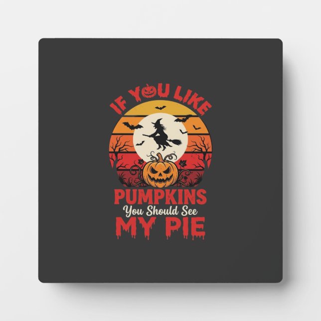 Funny Halloween Pumpkins Pie Design_1 Plaque (Front)