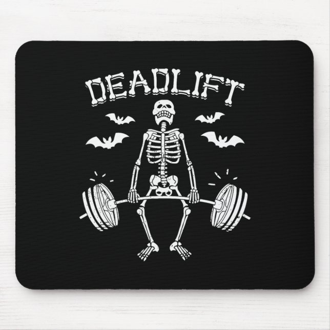 Funny Halloween Saying Skeleton Barbell Gym Workou Mouse Pad (Front)