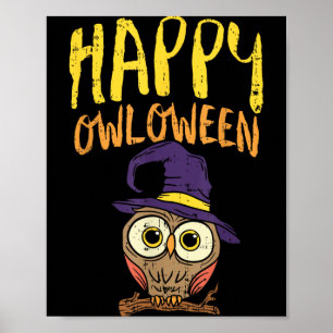 Funny Halloween Shirt Happy Owloween Owl Lover Poster