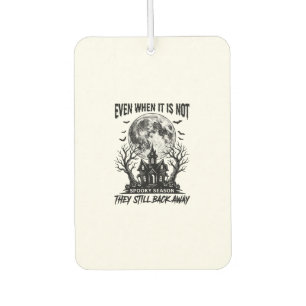 Funny Halloween Shirt Spooky Season Run Away Desig Car Air Freshener