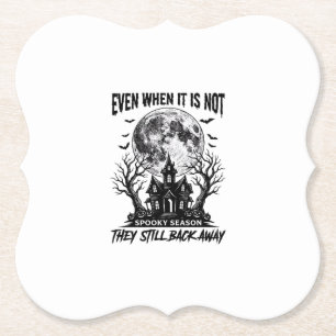 Funny Halloween Shirt Spooky Season Run Away Desig Paper Coaster