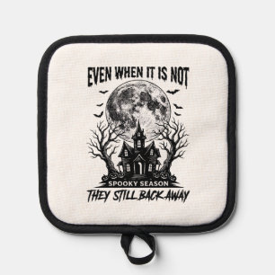 Funny Halloween Shirt Spooky Season Run Away Desig Pot Holder