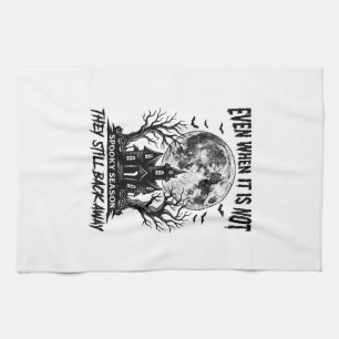Funny Halloween Shirt Spooky Season Run Away Desig Tea Towel