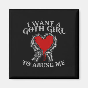 Funny Halloween Skeleton Hand I Want A Goth Girl T Magnet
