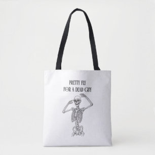 Funny Halloween Skeleton Pretty Fly For a Dead Guy Tote Bag