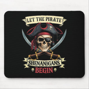Funny Halloween Skull Let The Pirate Shenanigans B Mouse Pad