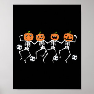 Funny Halloween Soccer Player Pumpkin Skeletons Ki Poster