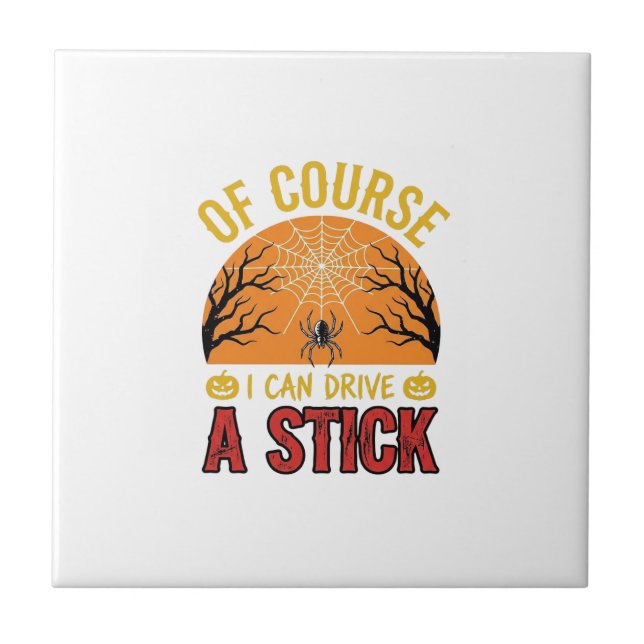 Funny Halloween Stick Shift Spider Web Shirt Desig Ceramic Tile (Front)