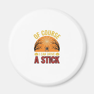 Funny Halloween Stick Shift Spider Web Shirt Desig Magnet