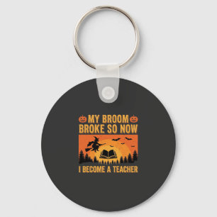 Funny Halloween Teacher Broom Broke Design (2) Key Ring