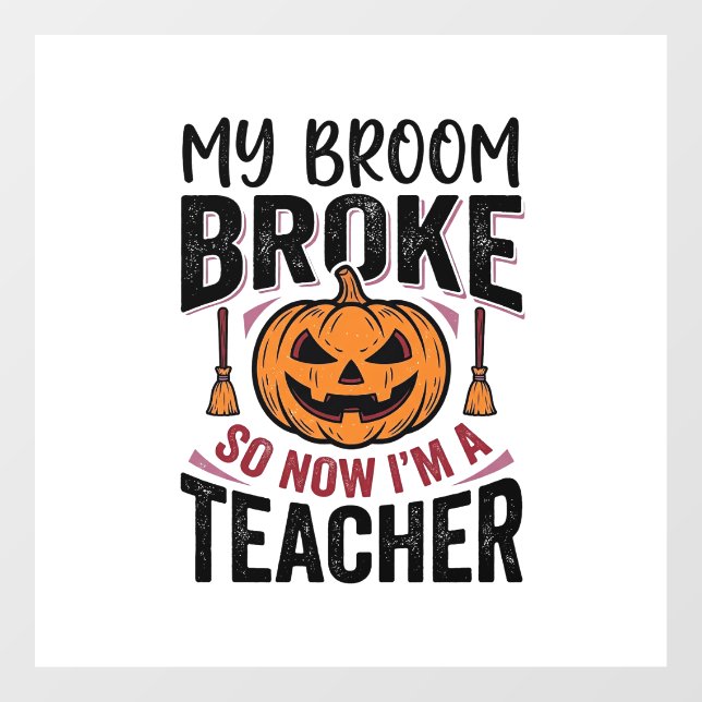 Funny Halloween Teacher Broom Broke Vector Design_ (Sheet)