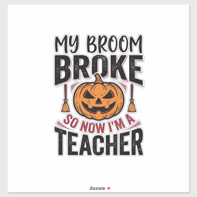 Funny Halloween Teacher Broom Broke Vector Design_ (Sheet)