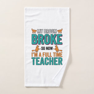 Funny Halloween Teacher Broom Broke Vintage Shirt Hand Towel