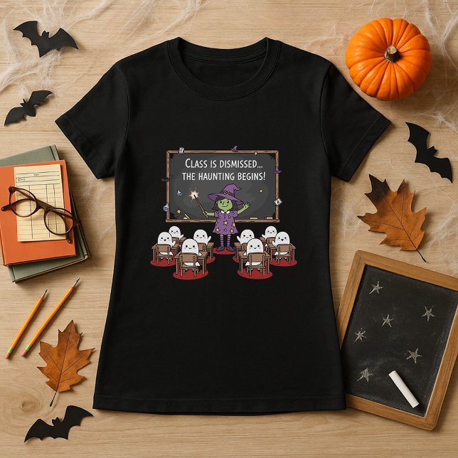 Funny Halloween Teacher Class Is Dismissed T-Shirt (Creator Uploaded)