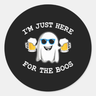 Funny Halloween Tee I'm Just Here For Boos Costume Classic Round Sticker
