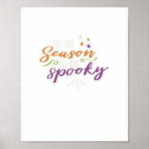 Funny Halloween - Tis The Season Poster
