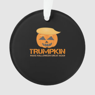 Funny Halloween Trumpkin - Make Halloween Great Ag Ornament