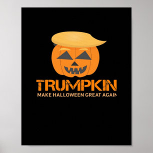 Funny Halloween Trumpkin - Make Halloween Great Ag Poster