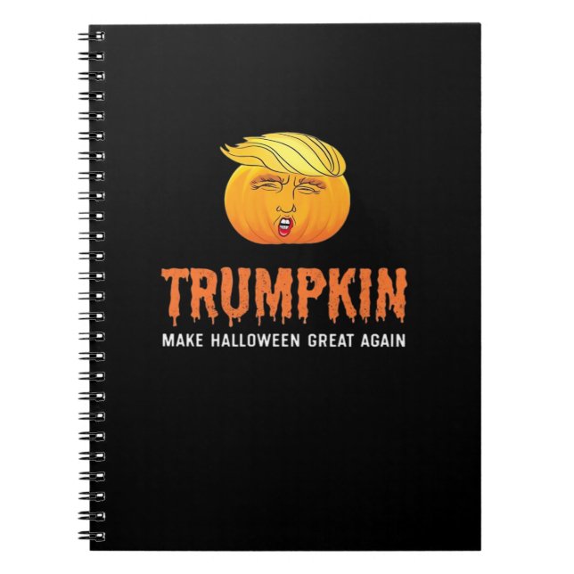 Funny Halloween Trumpkin  Notebook (Front)